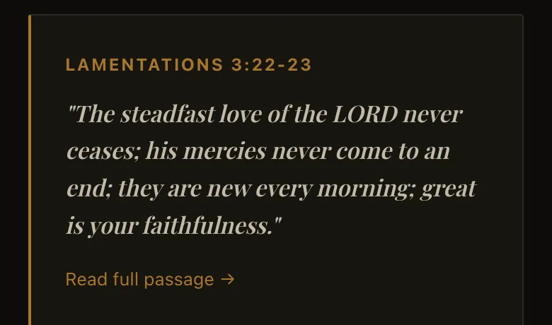 A Scripture card: Lamentations 3:22–23, with a link to read the full passage.